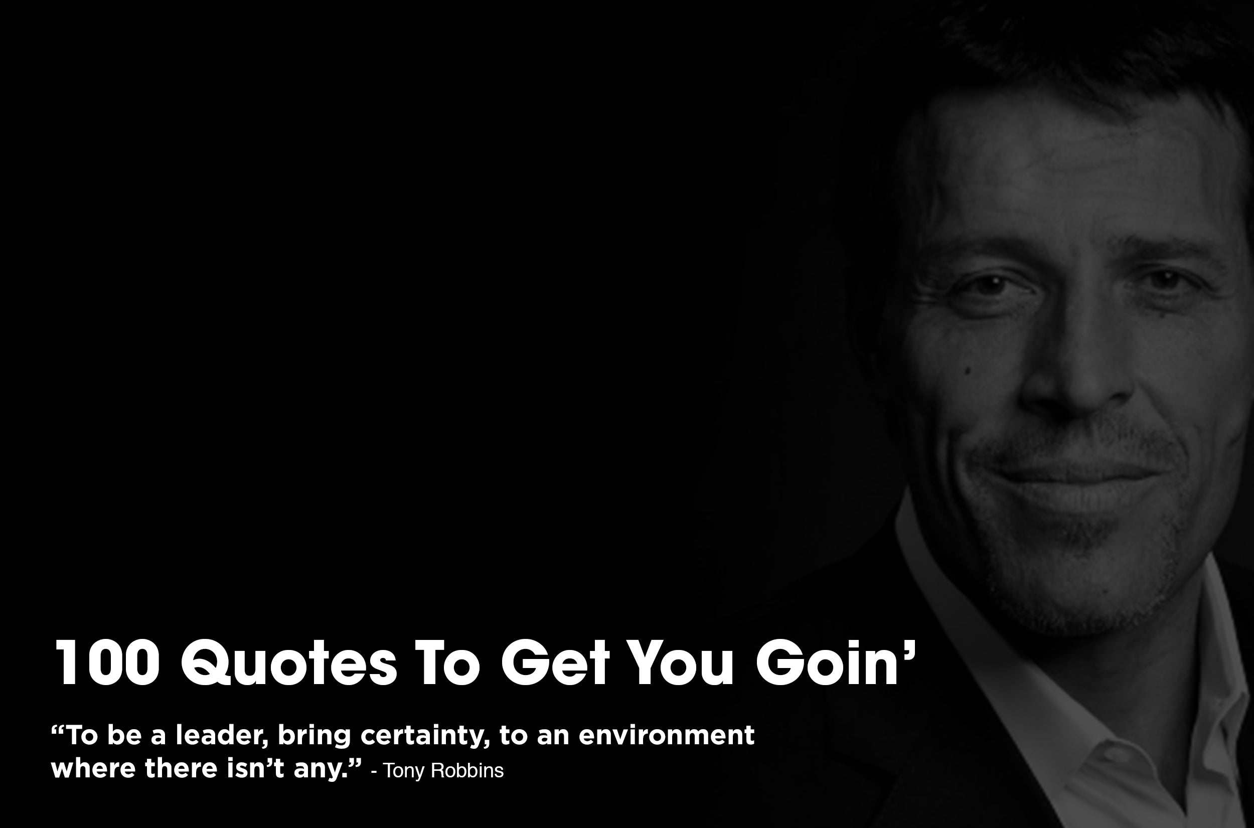 100 Short Quotes To Get You Goin'